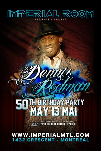 Canada Celebrates Dennis Rodman’s 50th Birthday Party
